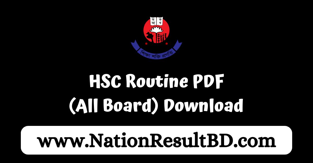 HSC Routine 2024 PDF – (All Board) Download