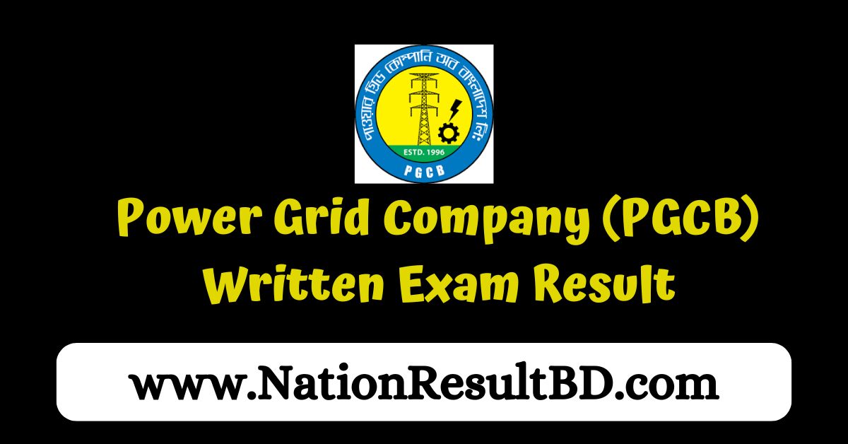 Power Grid Company (PGCB) Written Exam Result 2024