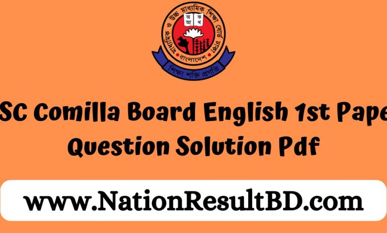 HSC Comilla Board English 1st Paper Question Solution 2024 Pdf