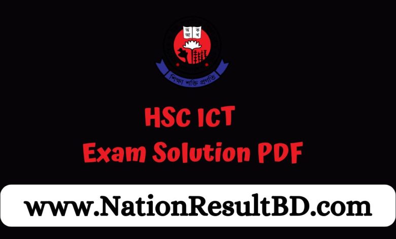 HSC ICT Exam Solution 2024 PDF