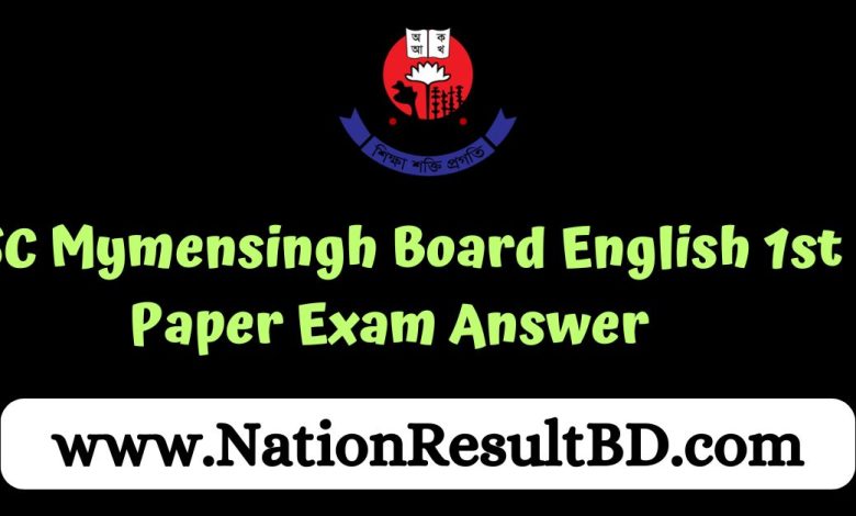 HSC Mymensingh Board English 1st Paper Exam Answer 2024