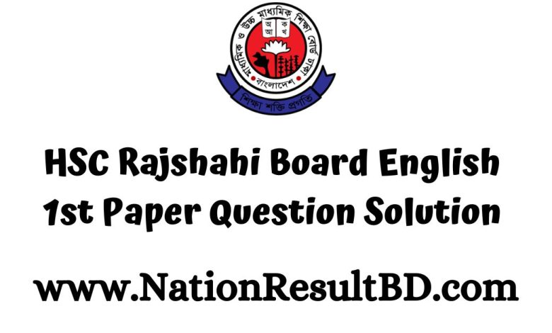 HSC Rajshahi Board English 1st Paper Question Solution 2024