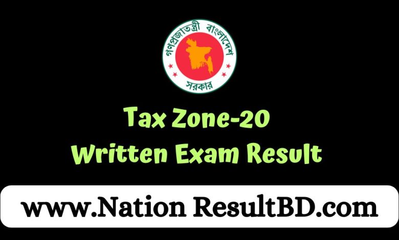 Tax Zone-20 Written Exam Result 2024