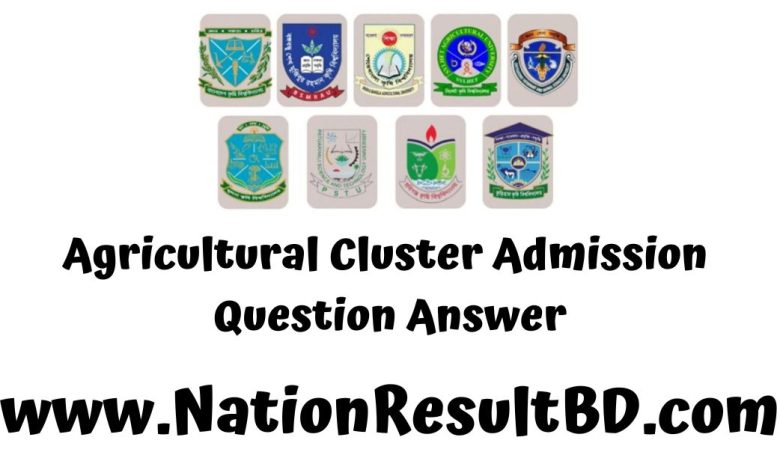 Agricultural Cluster Admission Question Answer 2024 Pdf