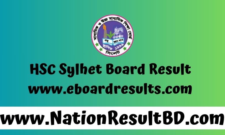 HSC 2024 Sylhet Board Result - www.eboardresults.com