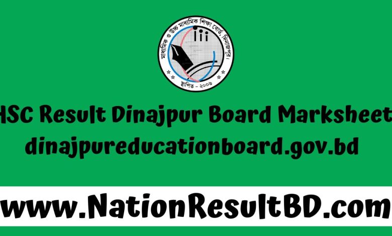 HSC Result 2024 Dinajpur Board Marksheet - dinajpureducationboard.gov.bd