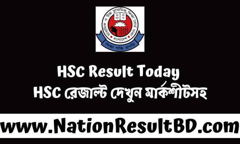 HSC Result 2024 Today – HSC রেজাল্ট দেখুন মার্কশীটসহ