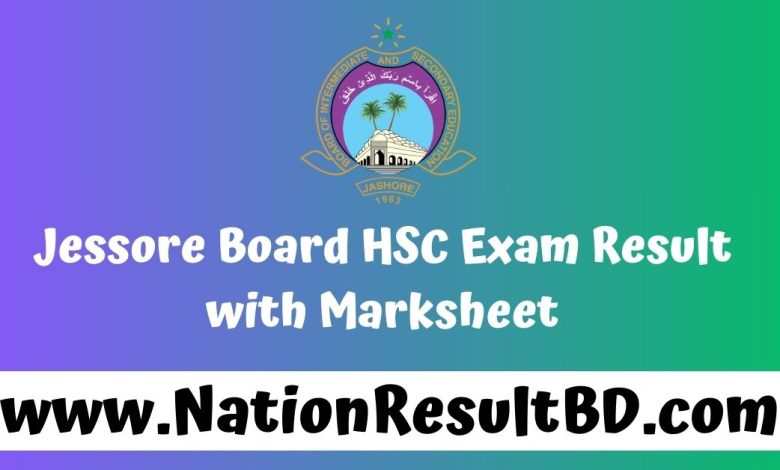 Jessore Board HSC Exam Result 2024 with Marksheet View Link