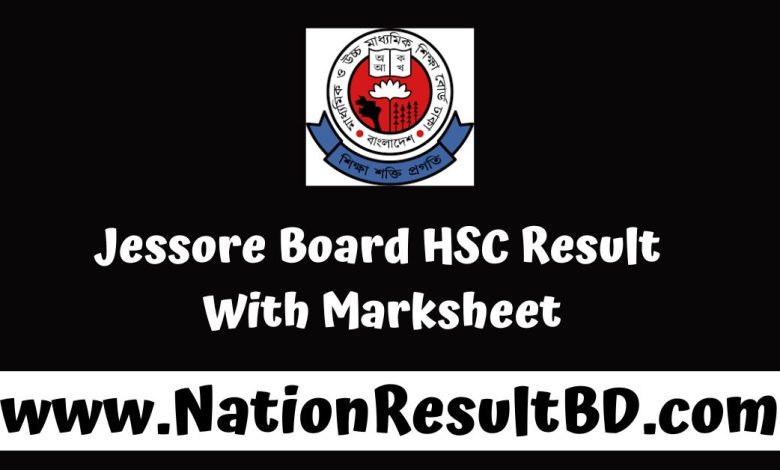 Jessore Board HSC Result 2024 With Marksheet