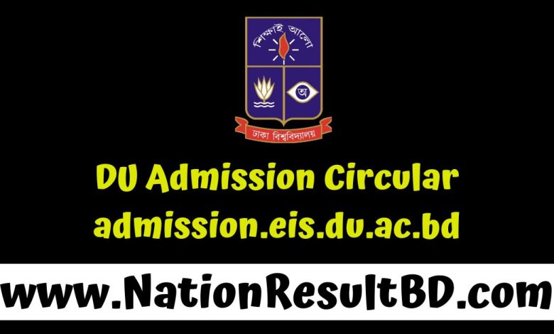 DU Admission Circular 2024-2025 | admission.eis.du.ac.bd