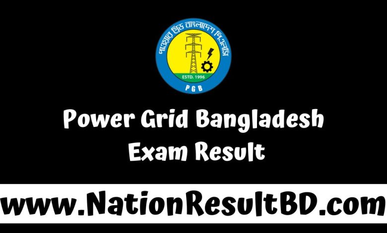 Power Grid Bangladesh Exam Result 2024