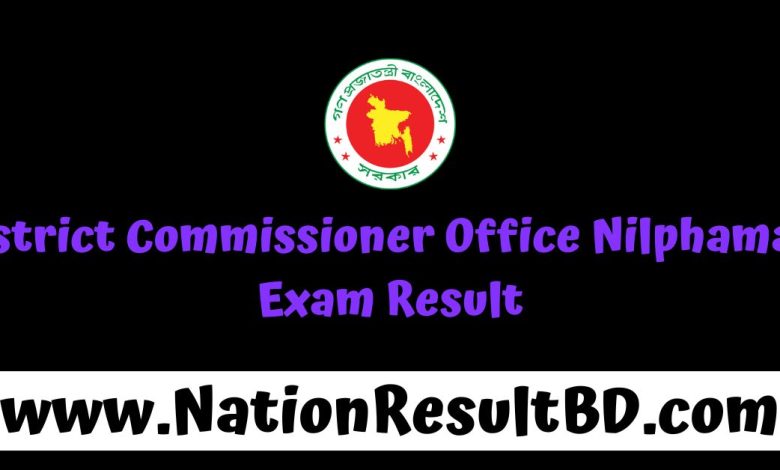 District Commissioner Office Nilphamari Exam Result 2024