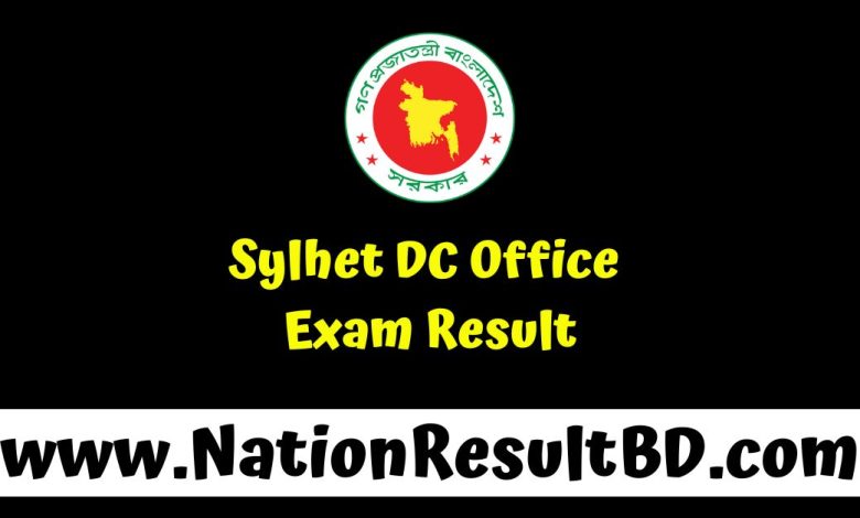 Sylhet DC Office Exam Result 2024