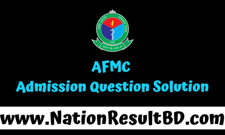 AFMC Admission Question Solution 2025