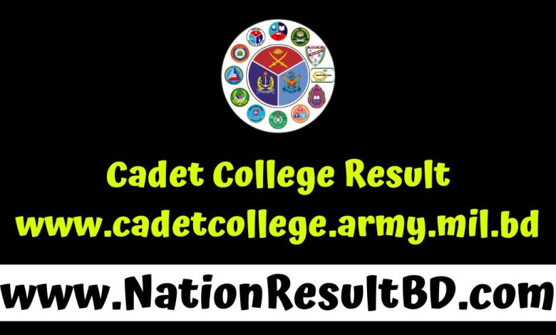 Cadet College Result 2025 -www.cadetcollege.army.mil.bd