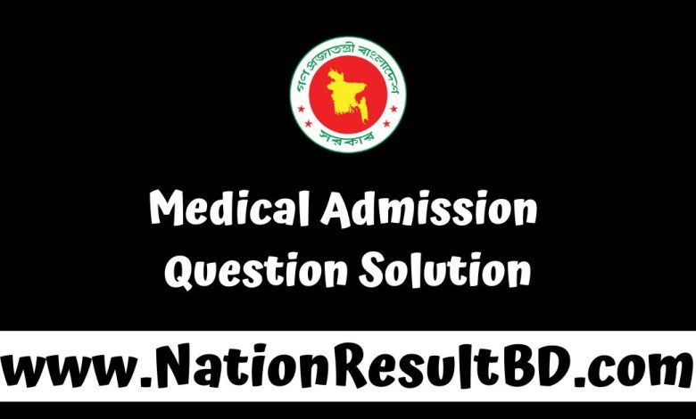 Medical Admission Question Solution 2025