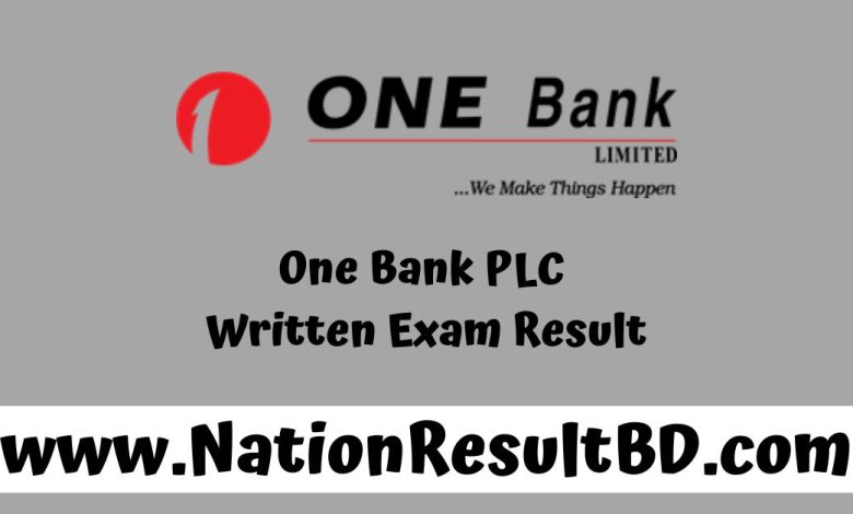 One Bank PLC Written Exam Result 2025