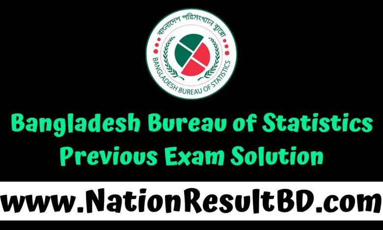 Bangladesh Bureau of Statistics Previous Exam Solution 2025